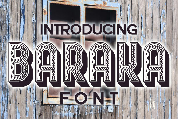 Baraka Font: A Bold, Beautiful Typeface for Makers and Merchants