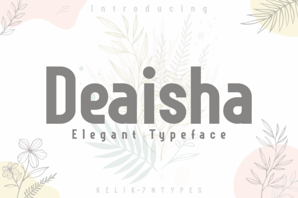 Deaisha Font: A Makers’ Favorite for Bold and Elegant Typography