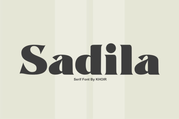 Sadila Font: A Bold Serif for Creative Makers