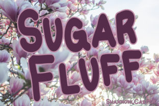 Sugar Fluff Font: A Bold, Fun Typeface for Campaign Clarity